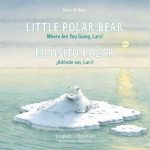 Little Polar Bear Spanish/English Bilingual