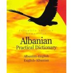 Albanian-English /English-Albanian Practical Dictionary