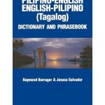 Pilipino-English/English-Pilipino Dictionary & Phrasebook