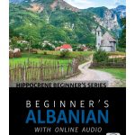 Beginner's Albanian with Online Audio
