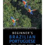 Beginner's Brazilian Portuguese with Online Audio