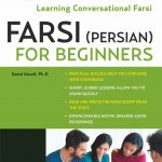 Farsi (Persian) for Beginners 2E With Free Downloadable Audio Files