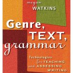 Genre, Text, Grammar: Technologies for Teaching and Assessing Writing