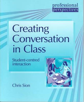 9780953309887 Creating Conversation in Class - Image 1