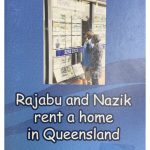 Rajabu and Nazik rent a home in Queensland