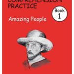 Reading and Comprehension Practice: Book 1: Amazing People
