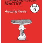 Reading and Comprehension Practice: Book 5: Amazing Plants