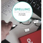 Spelling: A Strategic Approach - Student Workbook