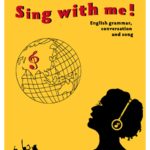 Sing with Me! 1 - Book + CD