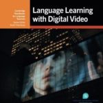 Language Learning with Digital Video