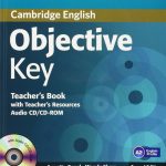 Objective Key Teacher's Book with Teacher's Resources Audio CD/CD-ROM