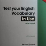 Test Your English Vocabulary in Use Advanced with Answers