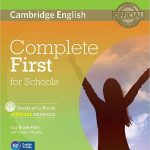 Complete First for Schools: Student's Book without Answers with CD-ROM
