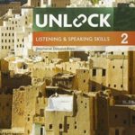 Unlock Level 2 Listening and Speaking Skills Student's Book and Online Workbook