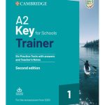 A2 Key for Schools Trainer 1  (2020) Practice Tests with Answers and Teacher's Notes with Downloadable Audio