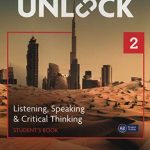 Unlock Level 2 Listening, Speaking and Critical Thinking Student's Book with Digital Pack 2nd Edition
