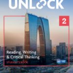 Unlock Level 2 Reading, Writing and Critical Thinking Student's Book with Digital Pack 2nd Edition