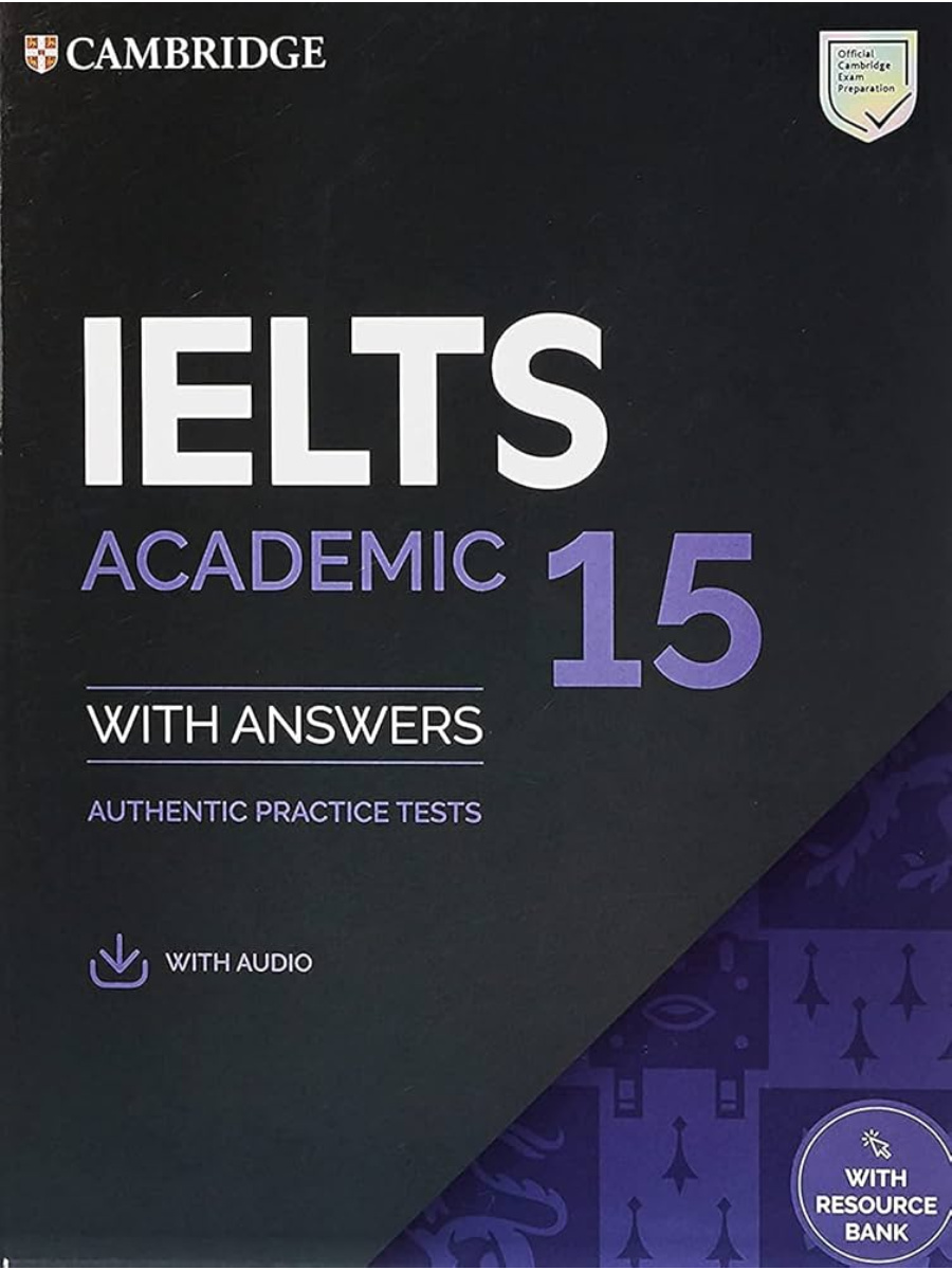 9781108781619(1) Cambridge IELTS 15 - Academic Student's Book with Answers + Audio - Image 1