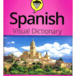 Spanish Visual Dictionary For Dummies
