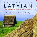 Colloquial Latvian + Free Audio