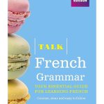 Talk French Grammar