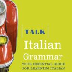 Talk Italian Grammar