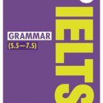 Timesaver For Exams: IELTS Grammar (5.5-7.5)