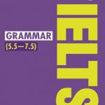 Timesaver For Exams: IELTS Grammar (5.5-7.5)