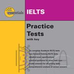 Essential Practice Tests: IELTS with Answers