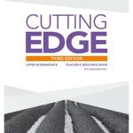 Cutting Edge 3rd ed. Upper Intermediate Teacher’s Resource Book + Disc