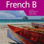 French B 1E for the IB Diploma Student Book