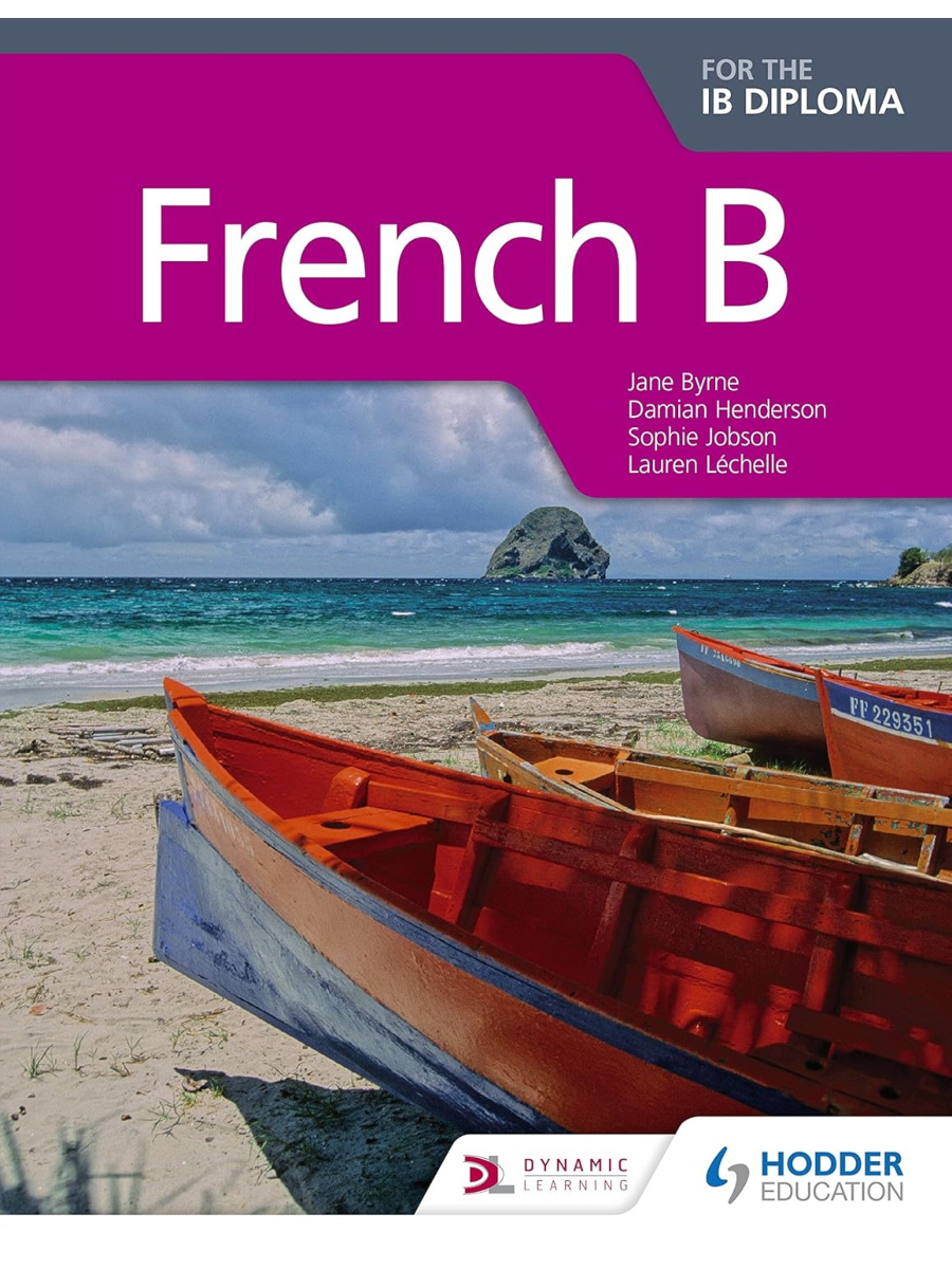 9781471804182(1) French B 1E for the IB Diploma Student Book - Image 1