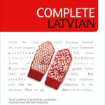 Teach Yourself Complete Latvian: Book + Online Audio