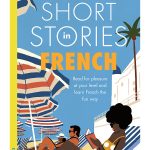 Short Stories in French for Intermediate