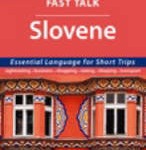 Slovene - Essential Language for Short Trips