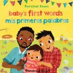 Baby's First Words/Mis Primeras Palabras - Bilingual Spanish