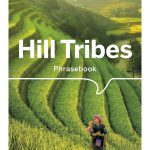 Lonely Planet Hill Tribes Phrasebook & Dictionary E4