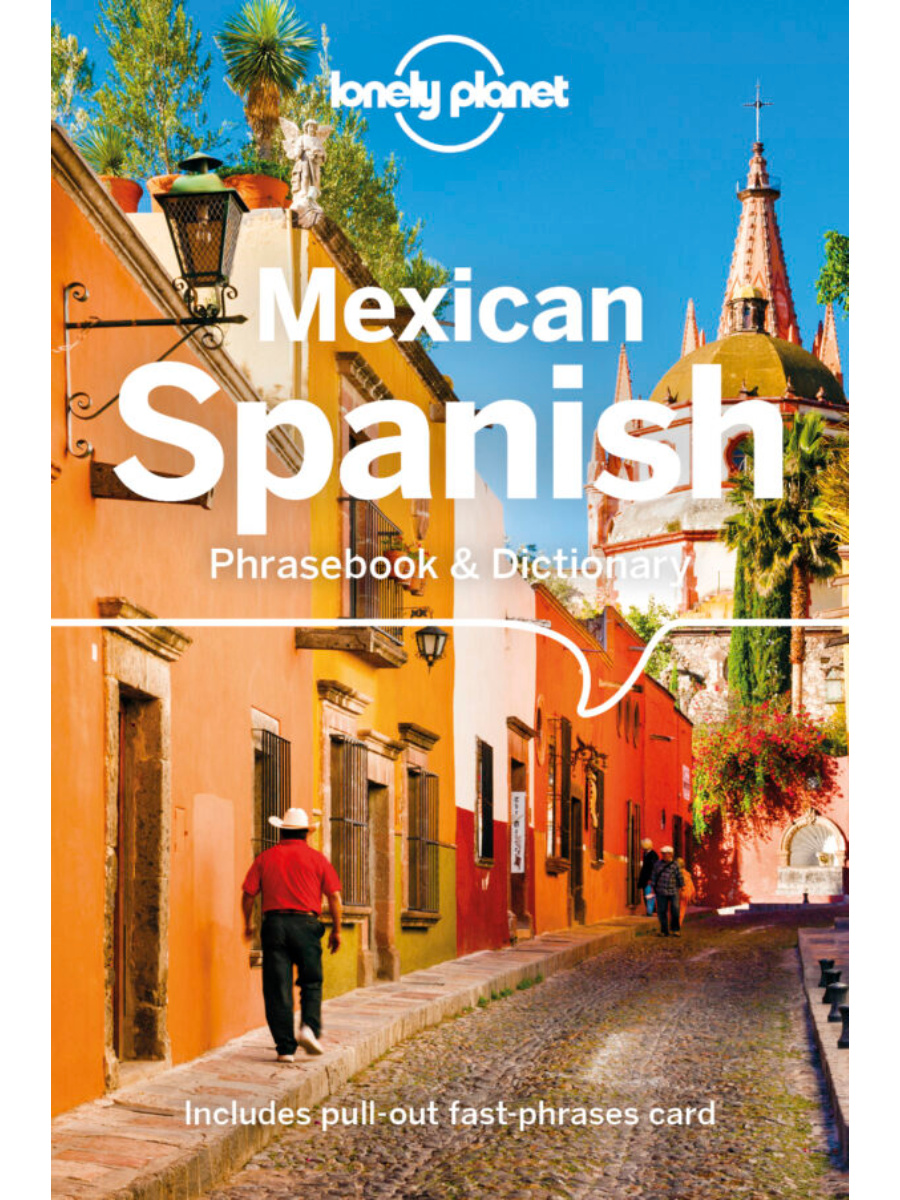 9781786576019(2) Lonely Planet Mexican Spanish Phrasebook & Dictionary E5 - Image 1