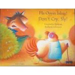 Don't Cry Sly! German/English Bilingual