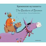 The Buskers of Bremen Russian/English Bilingual