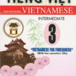 Tieng Viet - Vietnamese Intermediate 3 - Student Book
