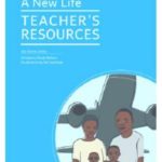 Our Stories Series: A New Life - Teacher's Resource