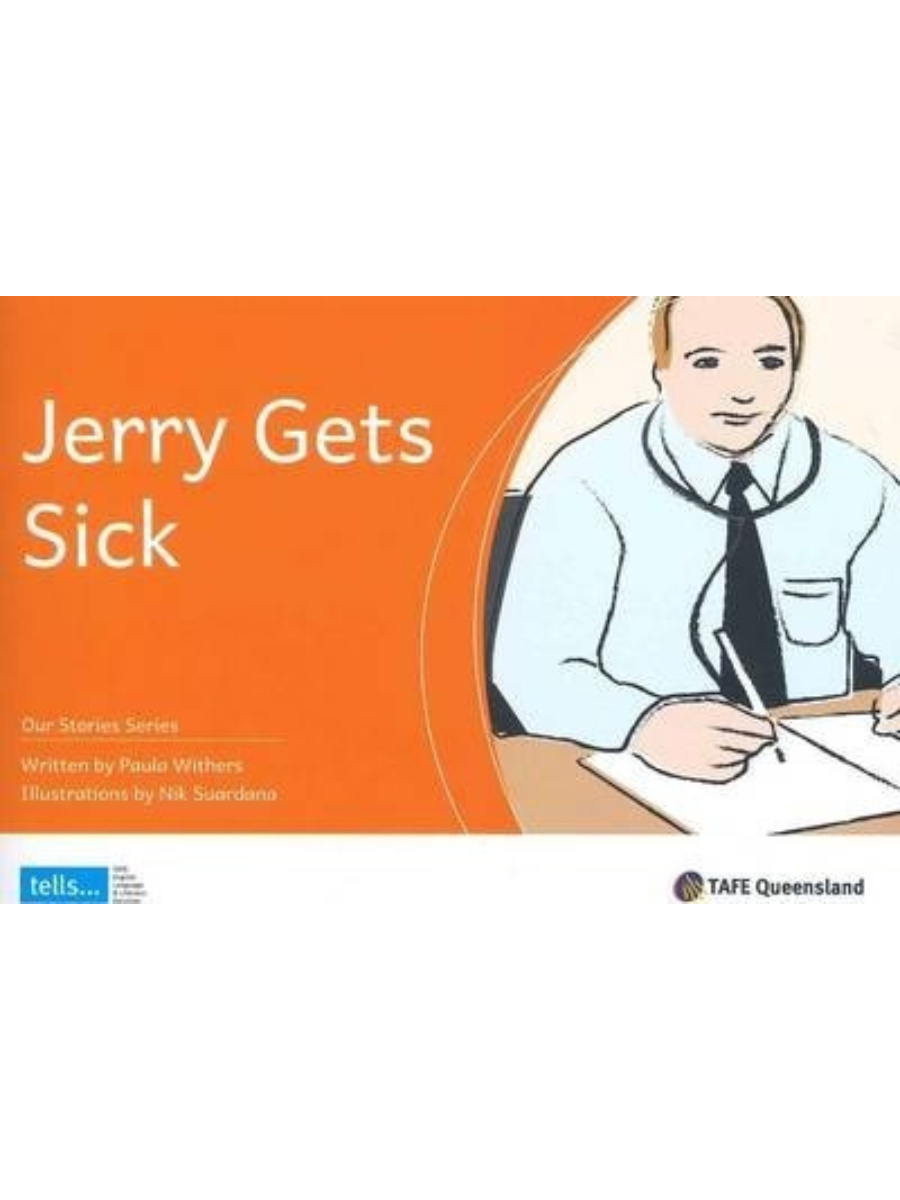 9781875880294(1) Our Stories Series: Jerry Gets Sick - Reader - Image 1