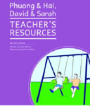 Our Stories Series - Phuong & Hai , David & Sarah - Teacher's resources