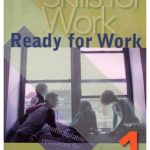 Skills for Work: Book 1- Ready for Work