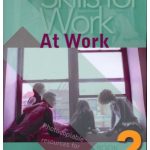Skills for Work: Book 2 - At Work