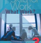 Skills for Work: Book 3 - What Works?