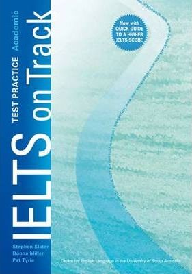 IELTS on Track: Test Practice: Academic