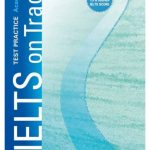 IELTS on Track: Test Practice: Academic