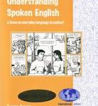 Understanding Spoken English Book 3: Student Book & CD